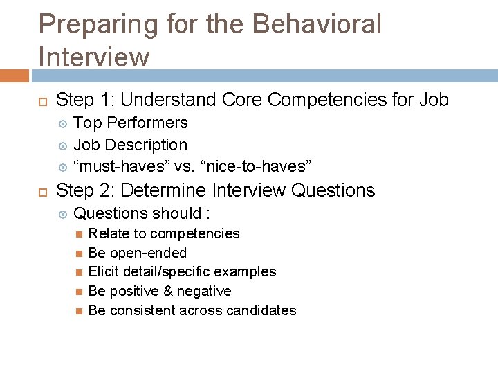 Preparing for the Behavioral Interview Step 1: Understand Core Competencies for Job Top Performers