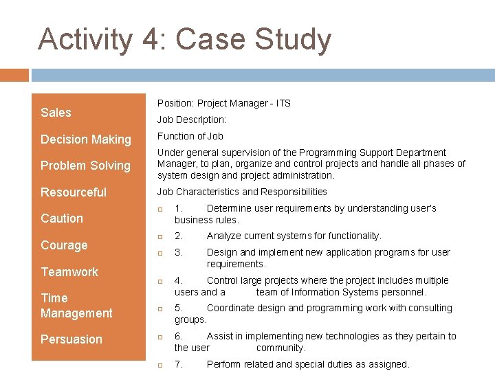 Activity 4: Case Study Sales Position: Project Manager - ITS Job Description: Decision Making