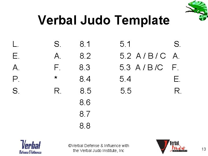 Verbal Judo Template L. S. 8. 1 5. 1 S. E. A. 8. 2