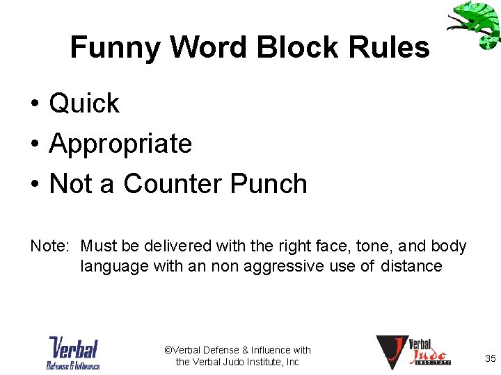 Funny Word Block Rules • Quick • Appropriate • Not a Counter Punch Note: