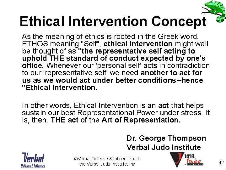 Ethical Intervention Concept As the meaning of ethics is rooted in the Greek word,