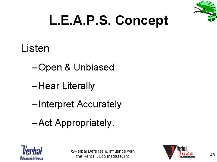 L. E. A. P. S. Concept Listen – Open & Unbiased – Hear Literally