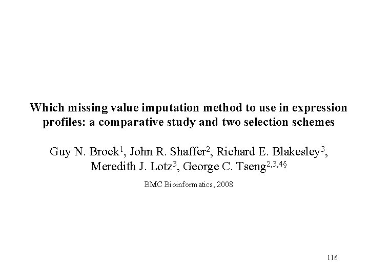 Which missing value imputation method to use in expression profiles: a comparative study and