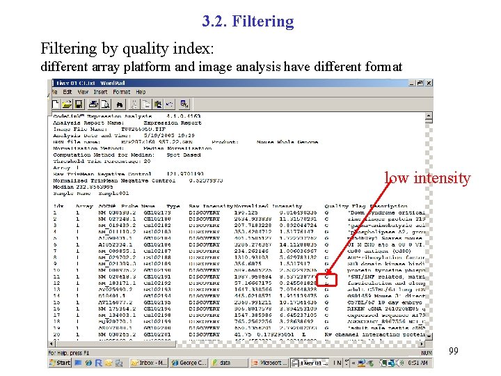 3. 2. Filtering by quality index: different array platform and image analysis have different