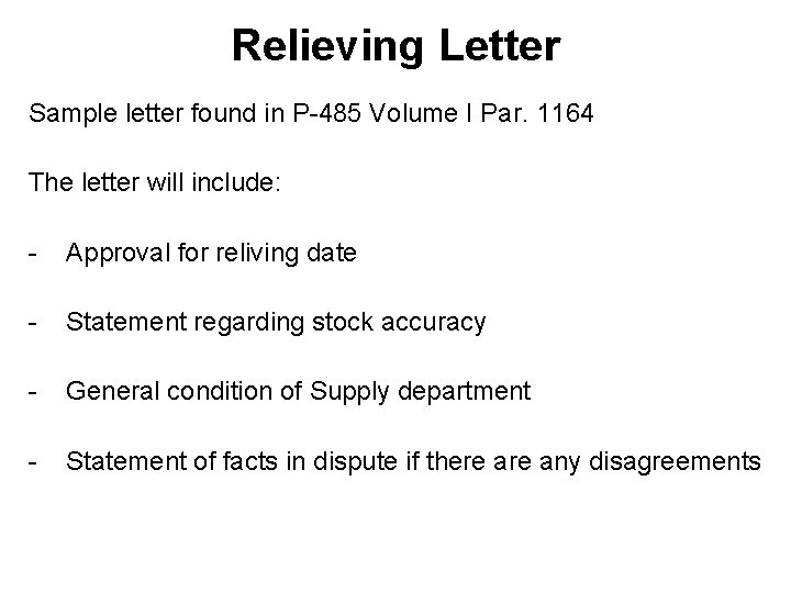 Relieving Letter Sample letter found in P-485 Volume I Par. 1164 The letter will