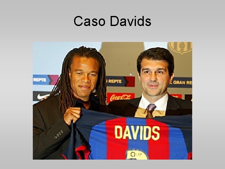 Caso Davids 