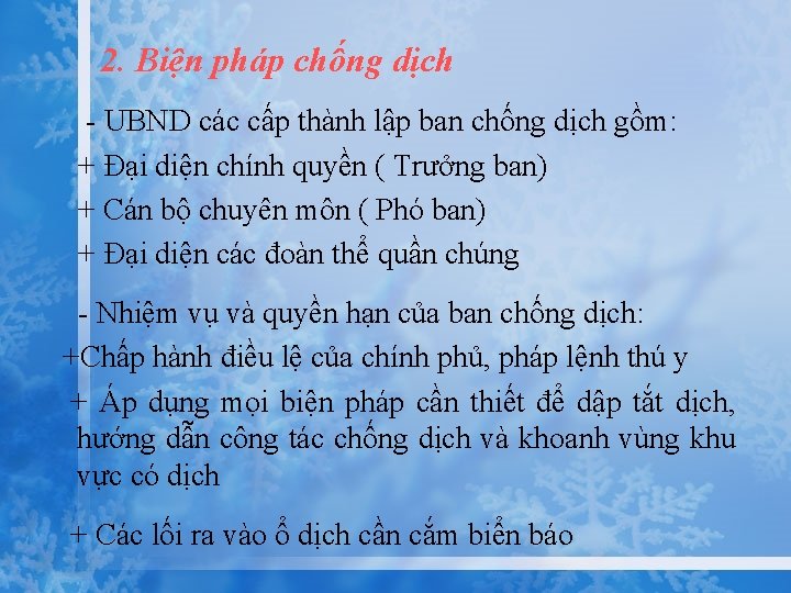 2. Biện pháp chống dịch - UBND các cấp thành lập ban chống dịch