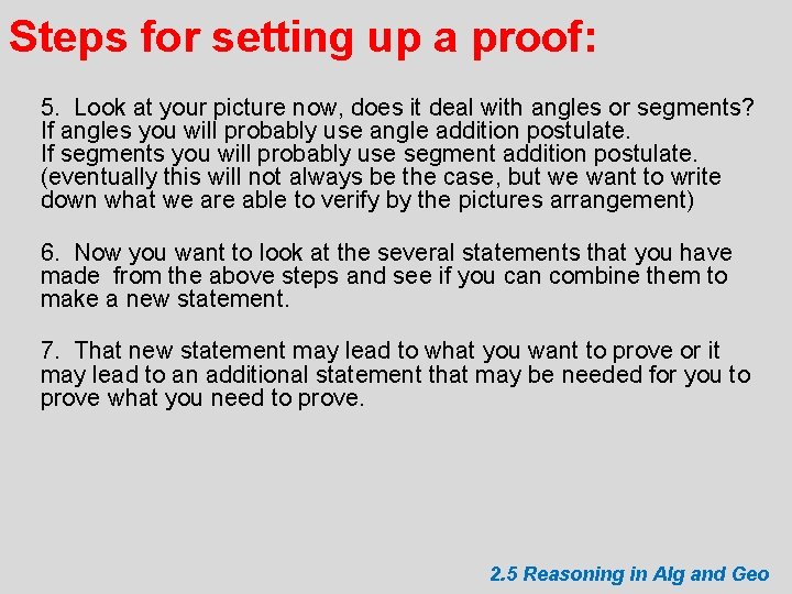 Steps for setting up a proof: 5. Look at your picture now, does it