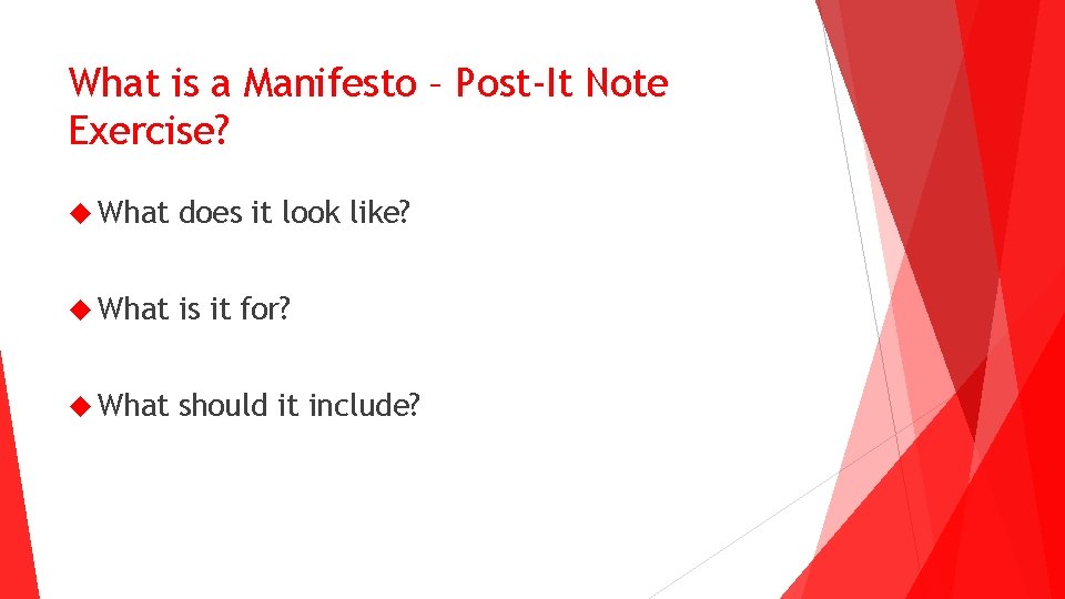 What is a Manifesto – Post-It Note Exercise? What does it look like? What