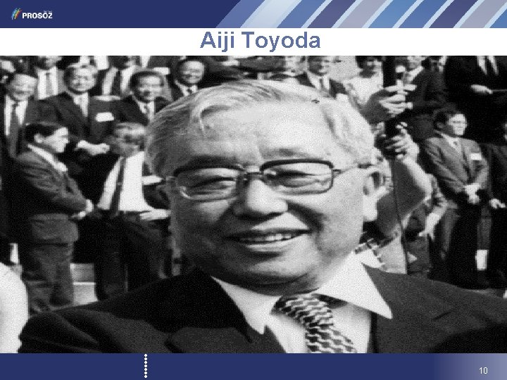 Aiji Toyoda 10 Aiji Toyoda 10