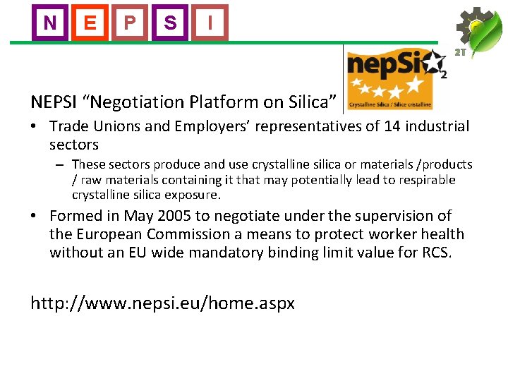 N E P S I 2 T NEPSI “Negotiation Platform on Silica” • Trade