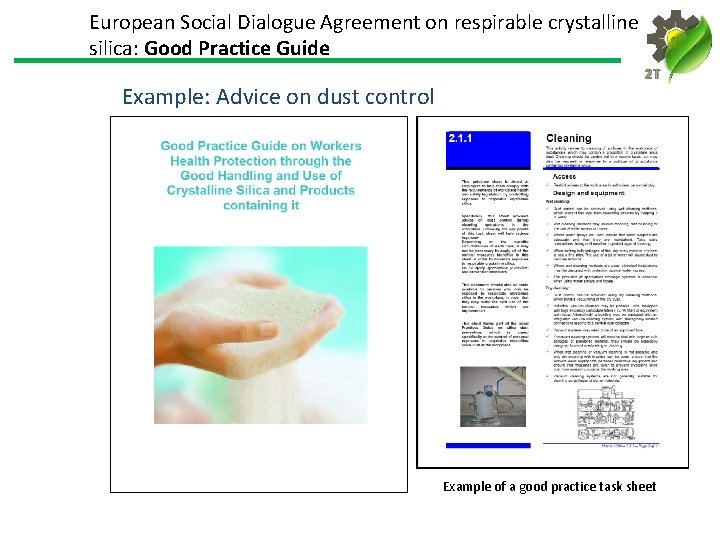 European Social Dialogue Agreement on respirable crystalline silica: Good Practice Guide Example: Advice on