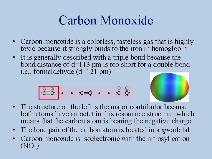 Carbon Monoxide • Carbon monoxide is a colorless, tasteless gas that is highly toxic