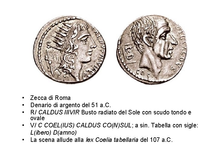  • Zecca di Roma • Denario di argento del 51 a. C. •