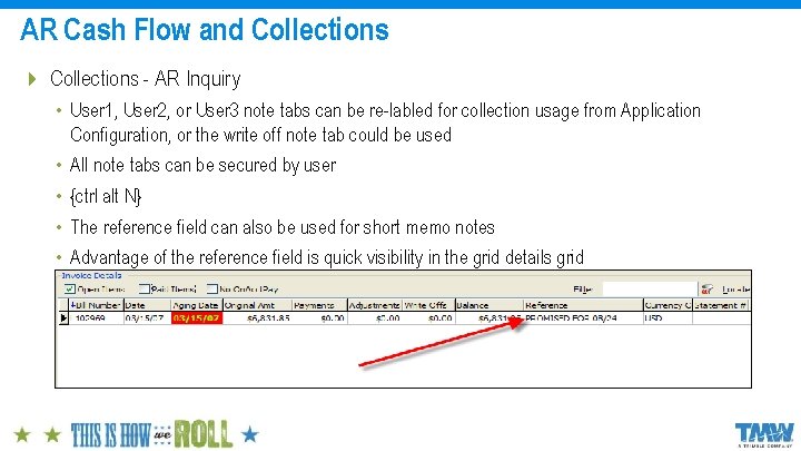 AR Cash Flow and Collections 4 Collections - AR Inquiry • User 1, User