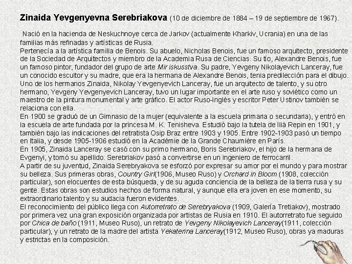 Zinaida Yevgenyevna Serebriakova (10 de diciembre de 1884 – 19 de septiembre de 1967).