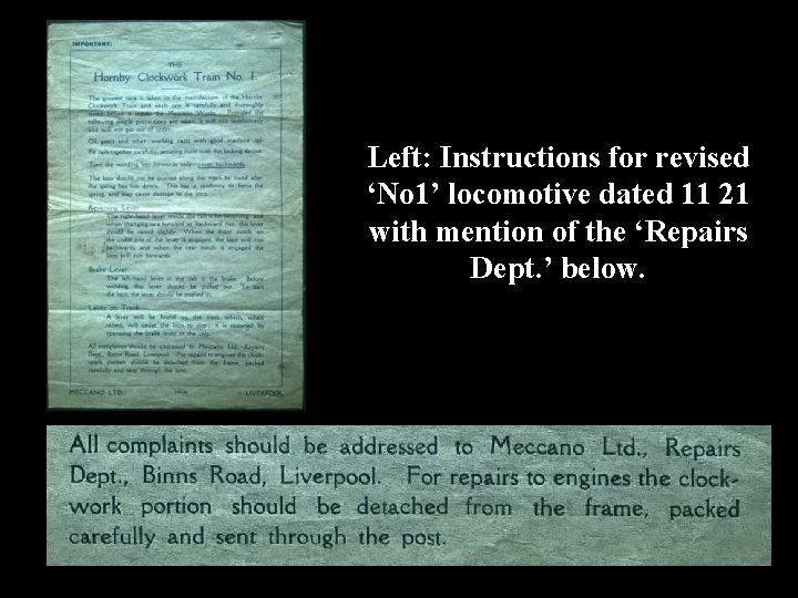 Left: Instructions for revised ‘No 1’ locomotive dated 11 21 with mention of the