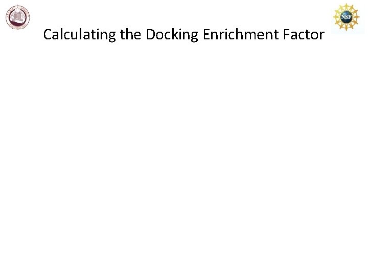 Calculating the Docking Enrichment Factor 