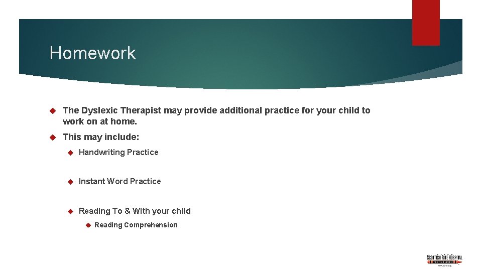 Homework The Dyslexic Therapist may provide additional practice for your child to work on