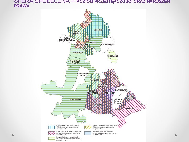 SFERA SPOŁECZNA – POZIOM PRZESTĘPCZOŚCI ORAZ NARUSZEŃ PRAWA 