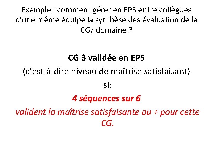 Exemple : comment gérer en EPS entre collègues d’une même équipe la synthèse des