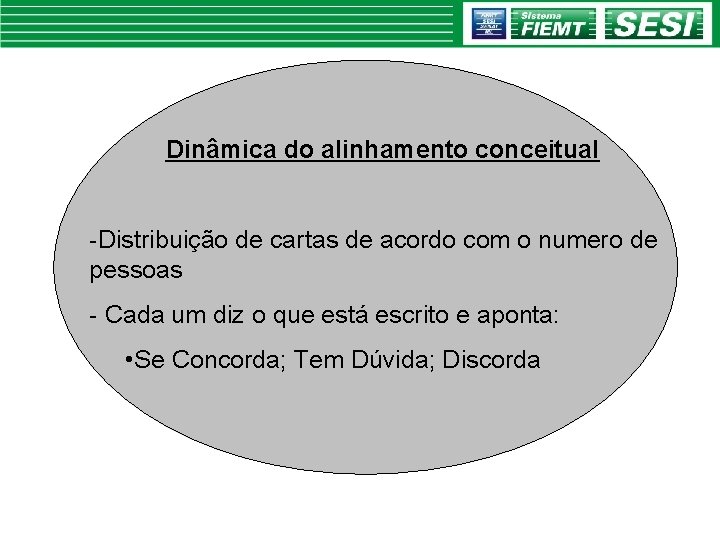 Dinâmica do alinhamento conceitual -Distribuição de cartas de acordo com o numero de pessoas