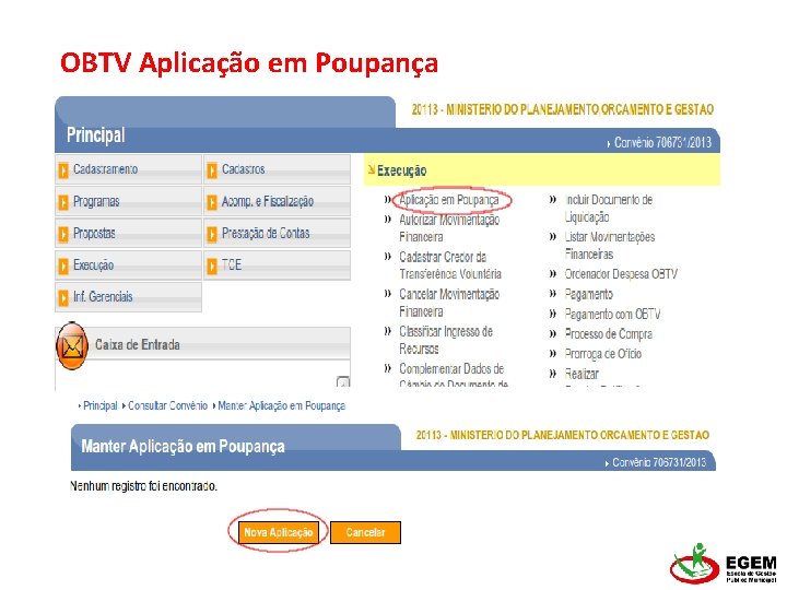 OBTV Aplicação em Poupança 
