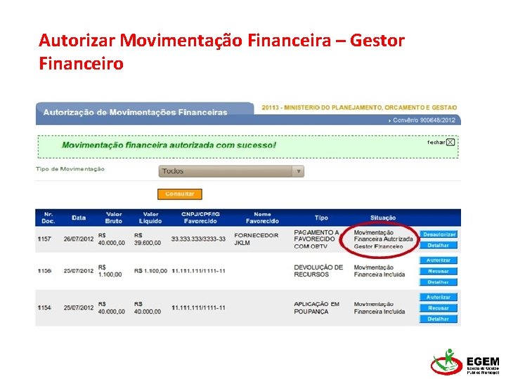 Autorizar Movimentação Financeira – Gestor Financeiro 