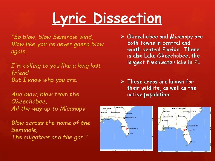 Lyric Dissection “So blow, blow Seminole wind, Blow like you're never gonna blow again.