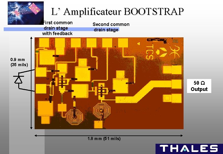 L’ Amplificateur BOOTSTRAP First common drain stage with feedback Second common drain stage 0.