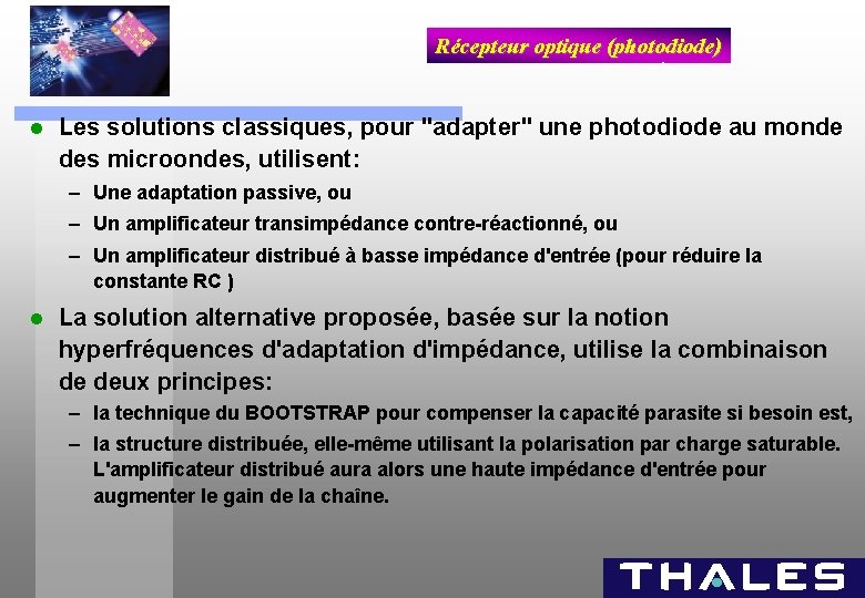 Récepteur optique (photodiode) l Les solutions classiques, pour "adapter" une photodiode au monde des