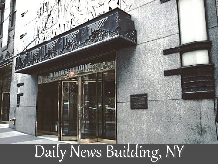 Chicago Board of Trade Daily News Building, NY 