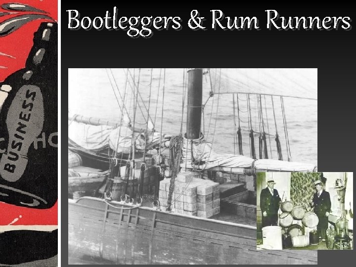 Bootleggers & Rum Runners 