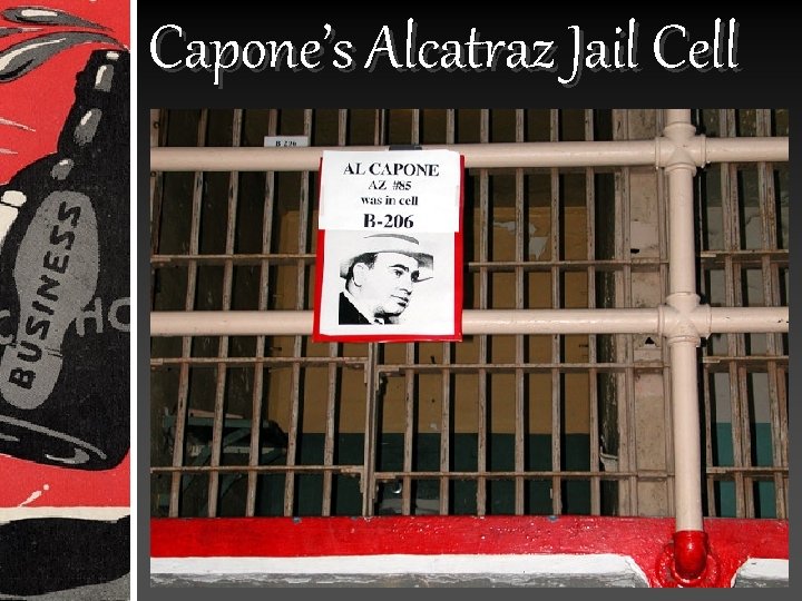 Capone’s Alcatraz Jail Cell 
