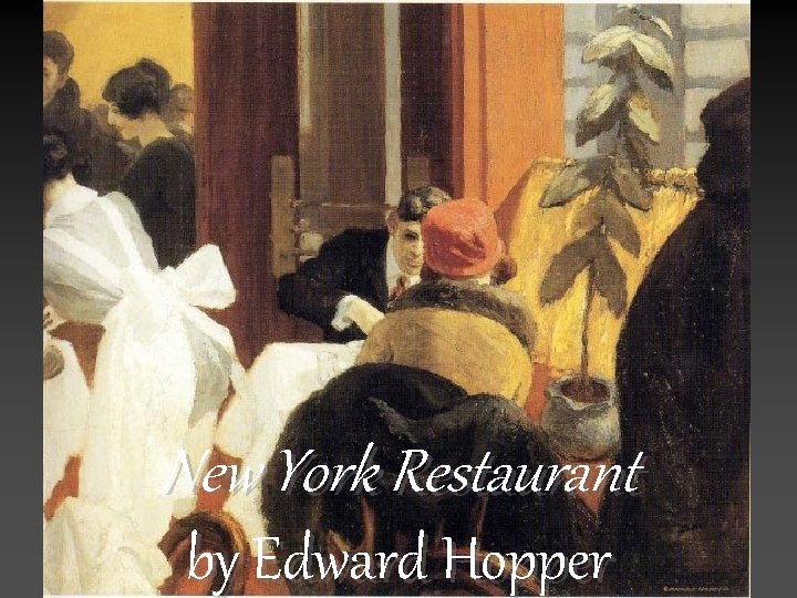 New York Restaurant by Edward Hopper 