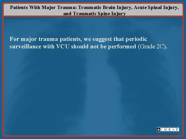 Patients With Major Trauma: Traumatic Brain Injury, Acute Spinal Injury, and Traumatic Spine Injury