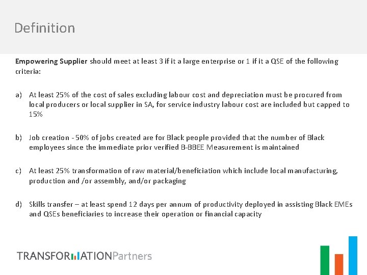 Definition Empowering Supplier should meet at least 3 if it a large enterprise or