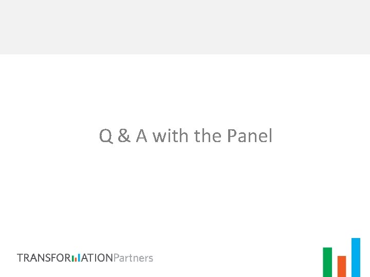 Q & A with the Panel 