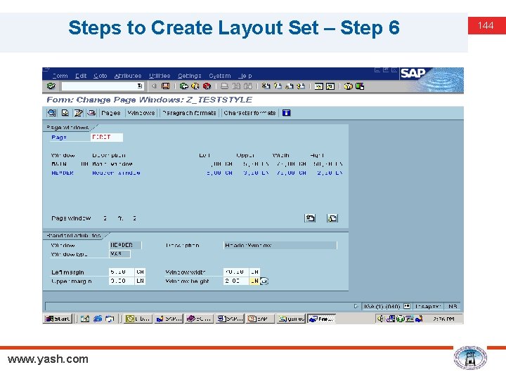 Steps to Create Layout Set – Step 6 www. yash. com 144 