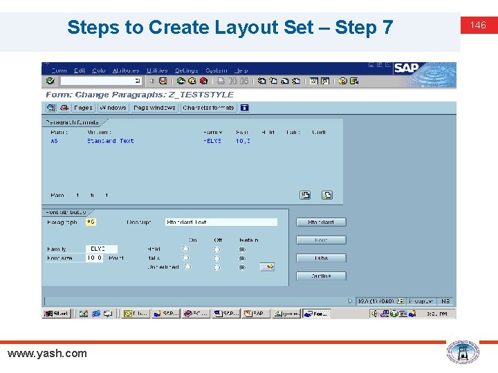 Steps to Create Layout Set – Step 7 www. yash. com 146 
