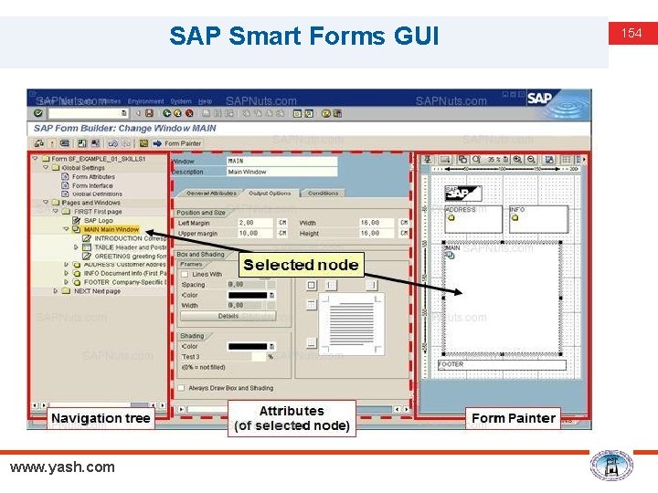 SAP Smart Forms GUI www. yash. com 154 