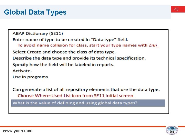 Global Data Types www. yash. com 40 