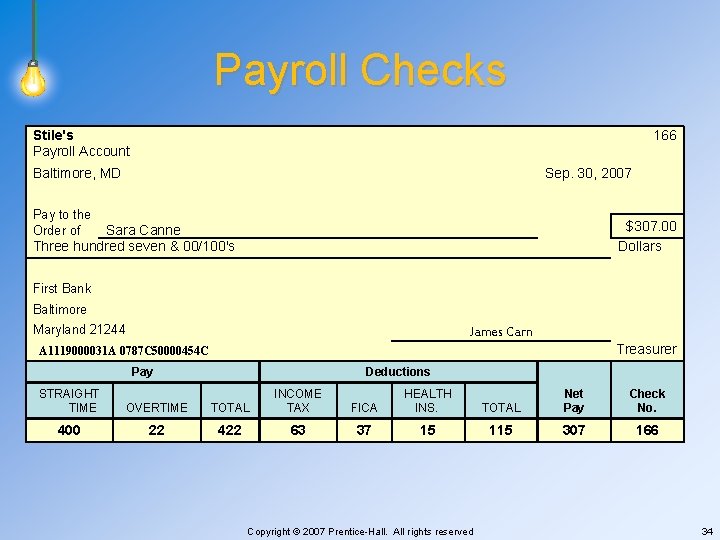 Payroll Checks Stile's Payroll Account 166 Baltimore, MD Sep. 30, 2007 Pay to the