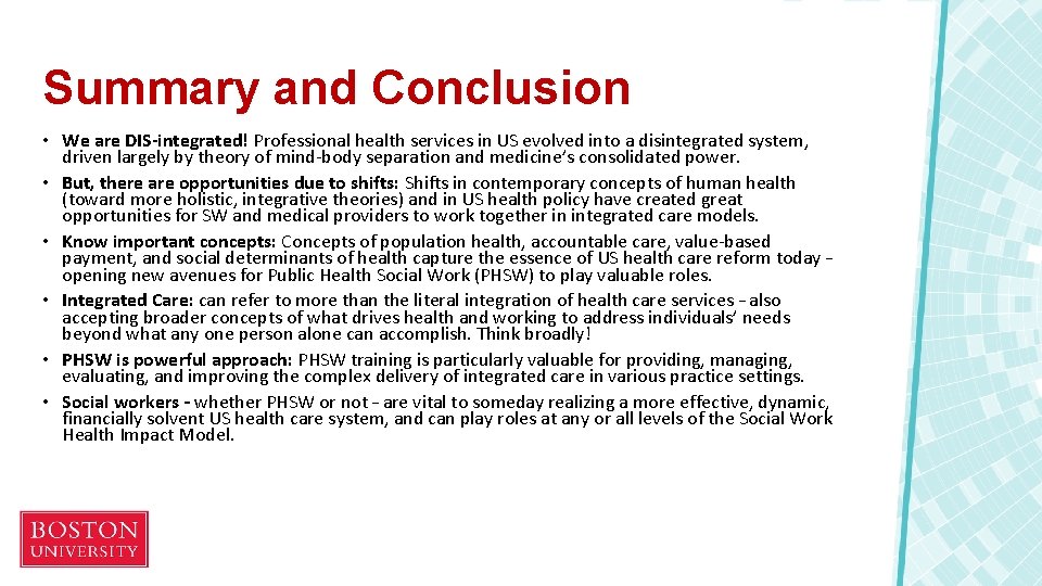 Summary and Conclusion • We are DIS-integrated! Professional health services in US evolved into