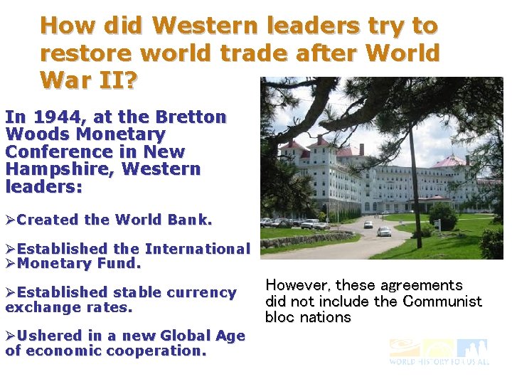 How did Western leaders try to restore world trade after World War II? In