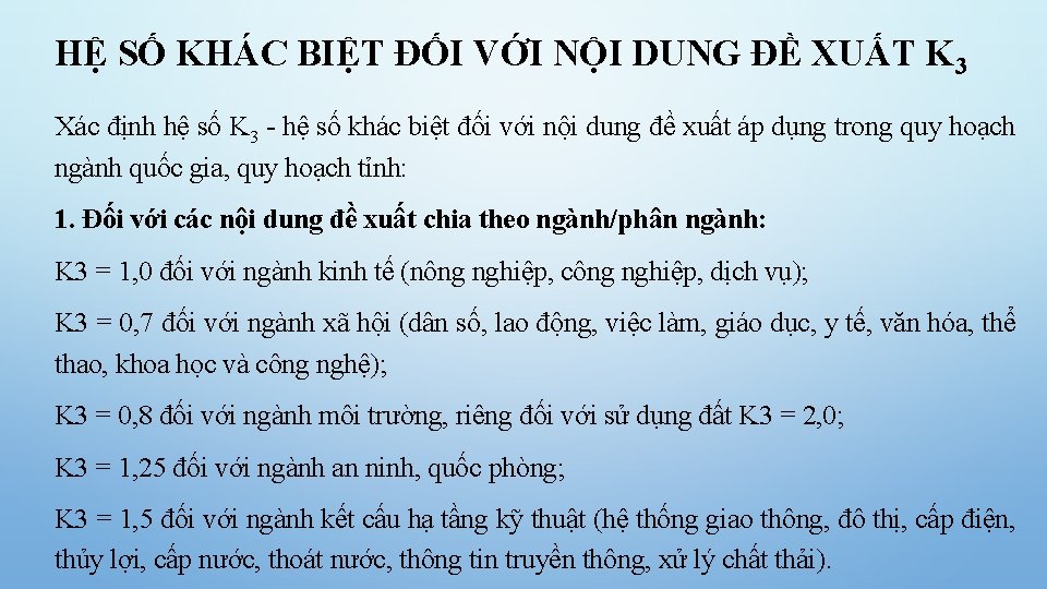 HỆ SỐ KHÁC BIỆT ĐỐI VỚI NỘI DUNG ĐỀ XUẤT K 3 Xác định