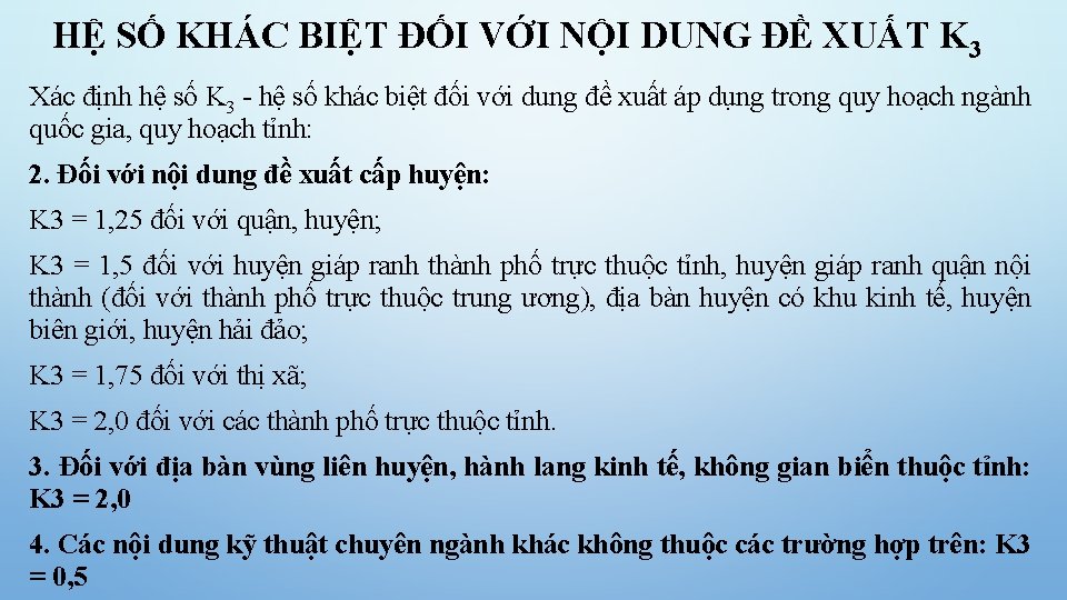 HỆ SỐ KHÁC BIỆT ĐỐI VỚI NỘI DUNG ĐỀ XUẤT K 3 Xác định