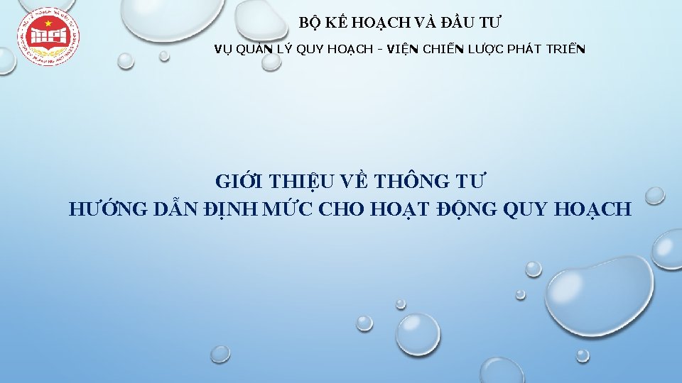 BỘ KẾ HOẠCH VÀ ĐẦU TƯ VỤ QUẢN LÝ QUY HOẠCH - VIỆN CHIẾN