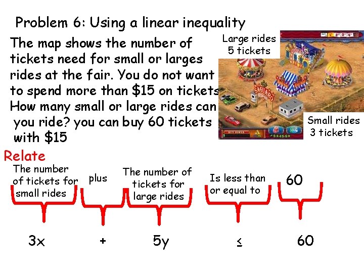 Problem 6: Using a linear inequality Large rides The map shows the number of