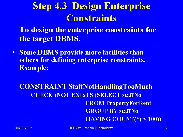 Step 4. 3 Design Enterprise Constraints To design the enterprise constraints for the target Step 4. 3 Design Enterprise Constraints To design the enterprise constraints for the target